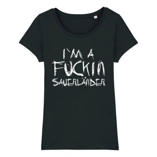 I`M A Fuckin Sauerländer T-Shirt  aus Bio-Baumwolle