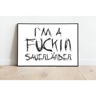 I`M A Fucking Sauerländer Poster
