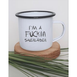 Emaile Tasse I AM Fucking Sauerländer