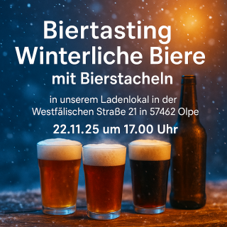 22.11.25 um 17.00 Uhr Biertasting Winterliche Biere mit Bierstacheln