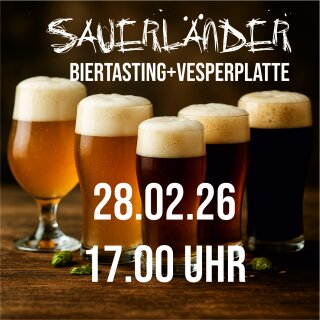 28.02.26 Sauerländer Biertasting +Vesperplatte  um 17.00 Uhr