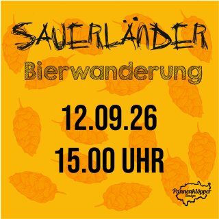 12.09.26  um 15.00 Uhr Sauerländer Bierwanderung