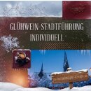 Glühwein-Stadtführung Individuelle Privatgruppe...